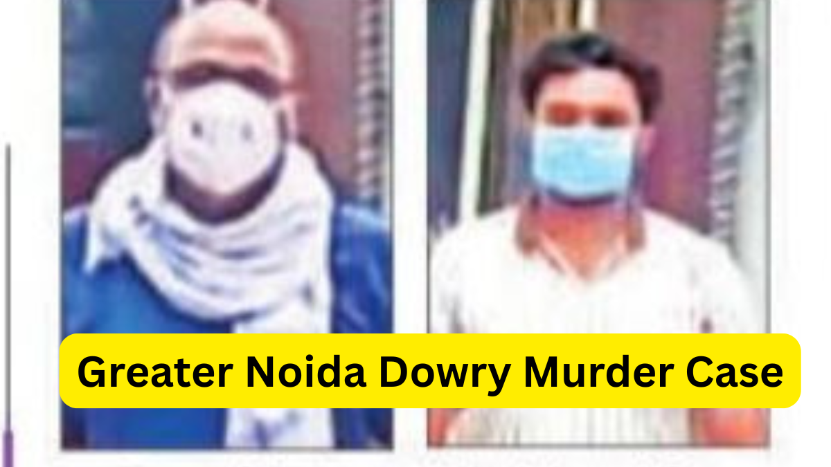 Greater Noida Dowry Murder Case